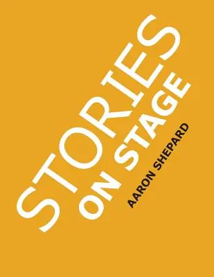 Povești pe scenă: Piese pentru copii pentru teatrul cititorilor (sau Readers Theatre), cu 15 scenarii de la 15 autori, inclusiv Louis Sachar, N - Stories on Stage: Children's Plays for Reader's Theater (or Readers Theatre), With 15 Scripts from 15 Authors, Including Louis Sachar, N