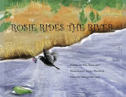 Rosie călărește râul - Rosie Rides The River