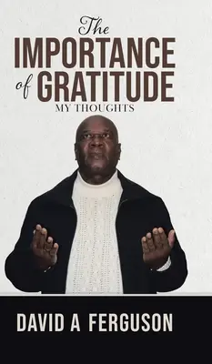 Importanța recunoștinței: Gândurile mele - The Importance of Gratitude: My Thoughts