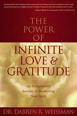 Puterea iubirii și a recunoștinței infinite - The Power of Infinite Love and Gratitude