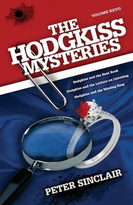 Misterele Hodgkiss: Hodgkiss și cartea de chirii și alte povestiri - The Hodgkiss Mysteries: Hodgkiss and the Rent Book and other Stories