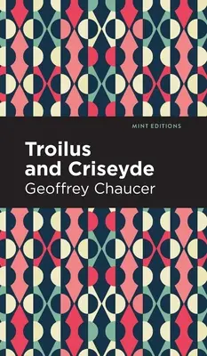 Troilus și Criseyde - Troilus and Criseyde