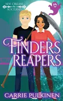 Finders Reapers: O comedie romantică paranormală - Finders Reapers: A Paranormal Romantic Comedy