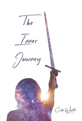 Călătoria interioară: Descoperă-ți adevăratul sine - The Inner Journey: Discover Your True Self