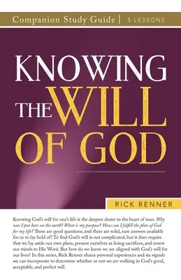 Ghidul de studiu însoțitor Cunoașterea voinței lui Dumnezeu - Knowing the Will of God Companion Study Guide