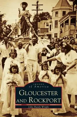 Gloucester și Rockport - Gloucester and Rockport