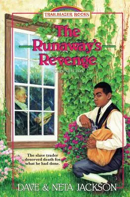 Răzbunarea fugarului: Prezentându-l pe John Newton - The Runaway's Revenge: Introducing John Newton