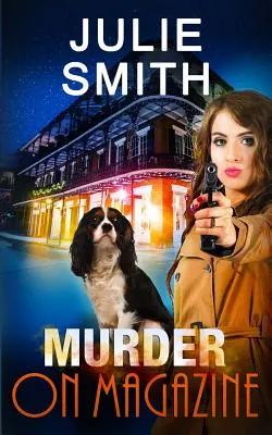 Murder on Magazine: Un mister Skip Langdon - Murder on Magazine: A Skip Langdon Mystery
