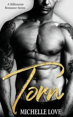 Torn: O serie de romane cu miliardari - Torn: A Billionaire Romance Series