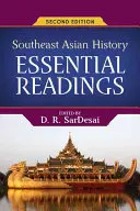 Istoria Asiei de Sud-Est: Lecturi esențiale - Southeast Asian History: Essential Readings