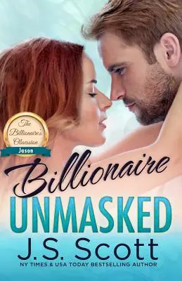 Billionaire Unmasked: Obsesia miliardarului Jason - Billionaire Unmasked: The Billionaire's Obsession Jason