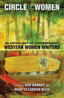 Cerc de femei: O antologie a scriitoarelor occidentale contemporane - Circle of Women: An Anthology of Contemporary Western Women Writers
