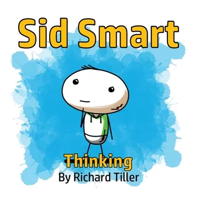 Sid Smart gândește - Sid Smart Thinking