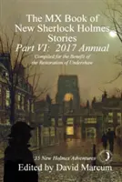 The MX Book of New Sherlock Holmes Stories - Partea a VI-a: 2017 Annual - The MX Book of New Sherlock Holmes Stories, Part VI: 2017 Annual
