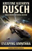 Escaping Amnthra: O nuvelă despre universul scufundărilor - Escaping Amnthra: A Diving Universe Novella