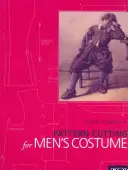 Tăierea modelelor pentru costume bărbătești - Pattern Cutting for Men's Costume