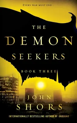The Demon Seekers: Cartea a treia - The Demon Seekers: Book Three