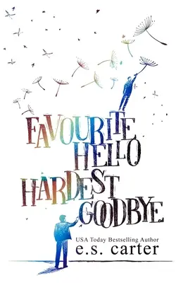 Bună ziua preferată. Cel mai greu adio. - Favourite Hello. Hardest Goodbye.