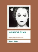100 de filme mute - 100 Silent Films