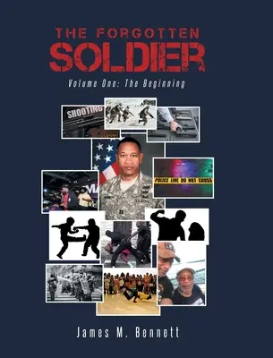 The Forgotten Soldier: Volumul unu: Începutul - The Forgotten Soldier: Volume One: The Beginning