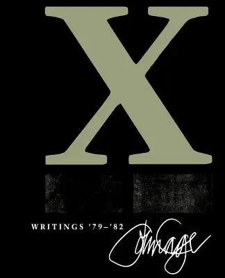 X: Scrieri '79 '82 - X: Writings '79 '82