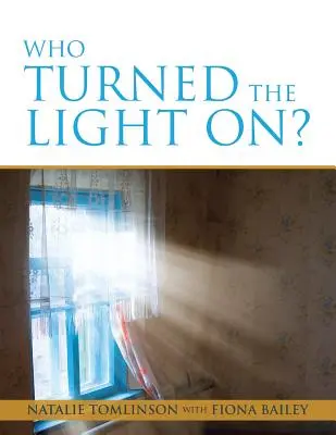 Cine a aprins lumina? - Who Turned the Light On?
