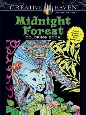 Carte de colorat Creative Haven Midnight Forest: Desene cu animale pe un fundal negru dramatic - Creative Haven Midnight Forest Coloring Book: Animal Designs on a Dramatic Black Background