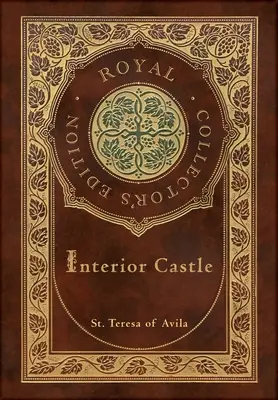Castelul interior (Ediția de colecție regală) (adnotată) (Case Laminate Hardcover with Jacket) - Interior Castle (Royal Collector's Edition) (Annotated) (Case Laminate Hardcover with Jacket)