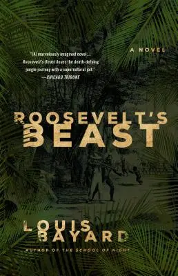 Bestia lui Roosevelt - Roosevelt's Beast