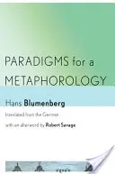 Paradigme pentru o metaforologie - Paradigms for a Metaphorology