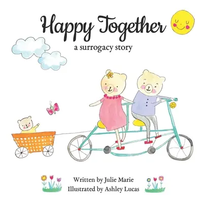 Happy Together, o poveste despre maternitatea surogat - Happy Together, a surrogacy story