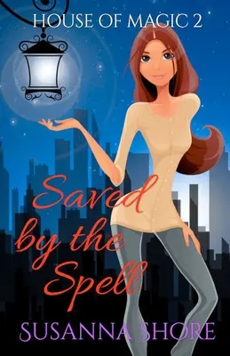 Salvată de vrajă: Mister paranormal - Saved by the Spell: Paranormal Mystery