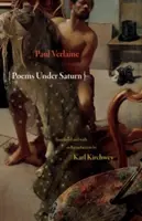Poeme sub Saturn: Pomes Saturniens - Poems Under Saturn: Pomes Saturniens