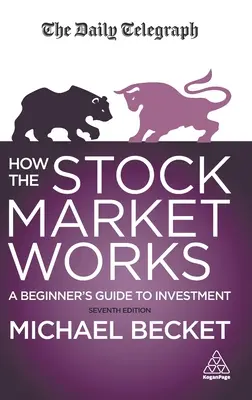 Cum funcționează piața bursieră: Ghidul investiției pentru începători - How the Stock Market Works: A Beginner's Guide to Investment