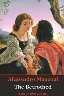 The Betrothed: (Complet și nedifuzat) - The Betrothed: (Complete and unabridged)