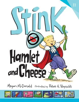 Stink: Hamlet și brânză - Stink: Hamlet and Cheese