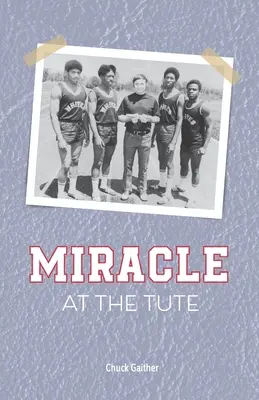 Miracolul de la Tute - Miracle at the Tute