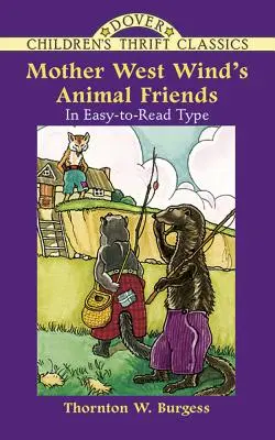 Prietenii animale ai Mamei Vânt din Vest - Mother West Wind's Animal Friends