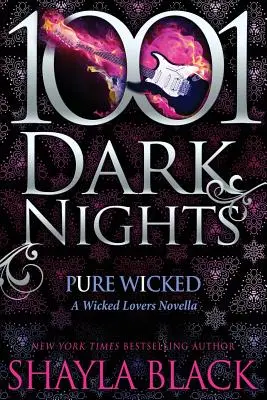Pure Wicked: O nuvelă Wicked Lovers - Pure Wicked: A Wicked Lovers Novella