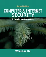 Securitatea calculatoarelor și a internetului: O abordare practică - Computer & Internet Security: A Hands-on Approach