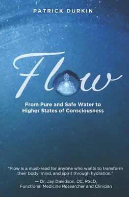 Flow: De la apă pură și sigură la stări superioare de conștiință - Flow: From Pure and Safe Water to Higher States of Consciousness