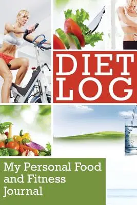Jurnal de dietă: Jurnalul meu personal de alimentație și fitness - Diet Log: My Personal Food and Fitness Journal