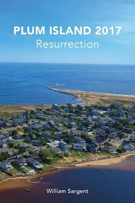 Insula Plum 2017: Învierea - Plum Island 2017: The Resurrection