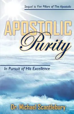 Puritatea apostolică - Apostolic Purity