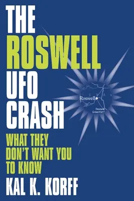 Accidentul cu OZN-uri de la Roswell - The Roswell Ufo Crash