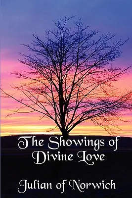 Spectacolele iubirii divine - The Showings of Divine Love