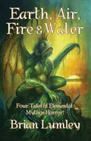 Pământ, aer, foc și apă: Four Elemental Mythos Tales! - Earth, Air, Fire & Water: Four Elemental Mythos Tales!