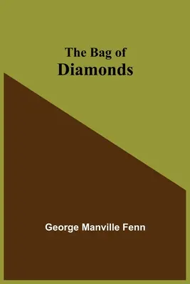 Punga cu diamante (The Bag of Diamonds) - The Bag of Diamonds