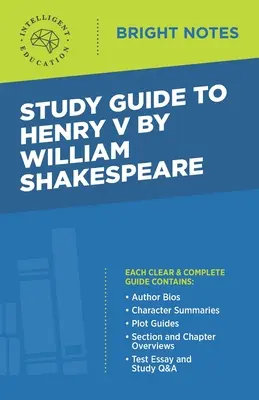 Ghid de studiu la Henry V de William Shakespeare - Study Guide to Henry V by William Shakespeare