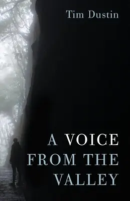 O voce din vale - A Voice from the Valley